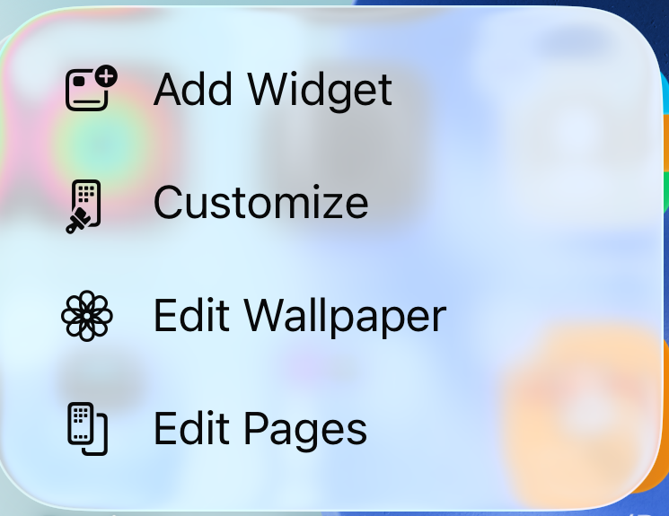 The Home Screen Edit menu with Add Widget as its first option.